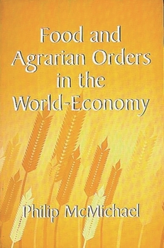 Paperback Food and Agrarian Orders in the World-Economy Book