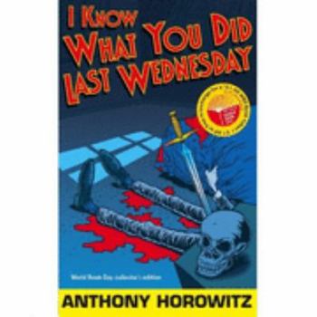 I Know What You Did Last Wednesday - Book #6 of the Diamond Brothers