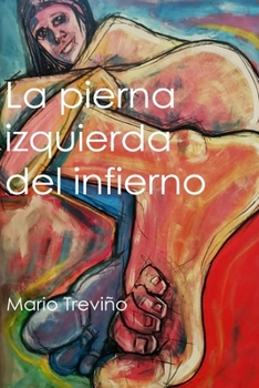 La pierna izquierda del infierno