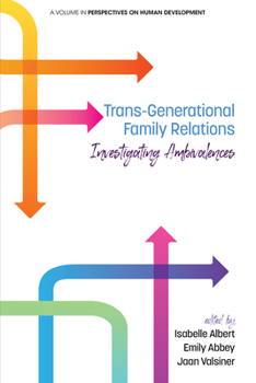 Hardcover Trans-Generational Family Relations: Investigating Ambivalences Book