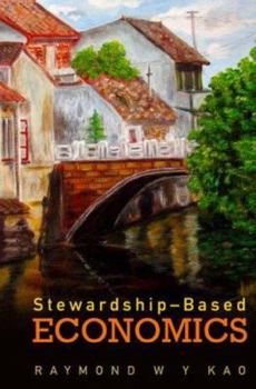 Paperback Stewardship-Based Economics Book