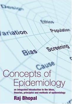 Paperback Concepts of Epidemiology: An integrated introduction to the ideas, theories, principles and methods of epidemiology Book