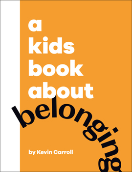 Hardcover A Kids Book about Belonging Book