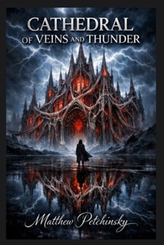 Paperback Cathedral of Veins and Thunder Book