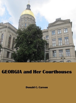 Hardcover Georgia & Her Courthouses Book