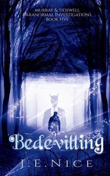 Paperback Bedevilling: A paranormal women's fiction novel Book