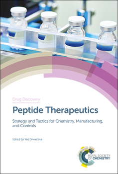 Hardcover Peptide Therapeutics: Strategy and Tactics for Chemistry, Manufacturing, and Controls Book