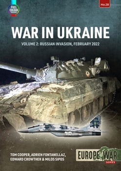 Paperback War in Ukraine: Volume 2: Russian Invasion, February 2022 Book