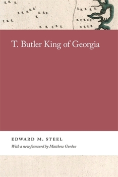 Paperback T. Butler King of Georgia Book