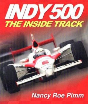 Paperback Indy 500: The Inside Track Book