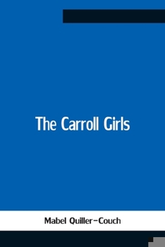 Paperback The Carroll Girls Book