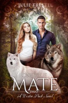 One True Mate - Book #1 of the Westin Pack