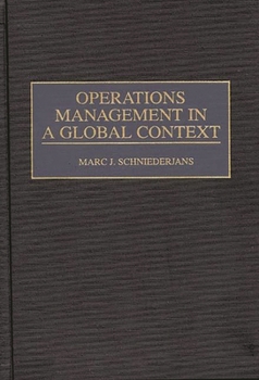 Hardcover Operations Management in a Global Context Book