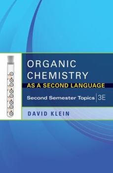 Paperback Organic Chemistry as a Second Language: Second Semester Topics Book