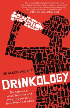 Paperback Drinkology: The Science of What We Drink and What It Does to Us, from Milks to Martinis Book