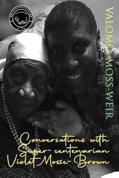 Paperback Conversations with Super-centenarian Violet Mosse-Brown Book