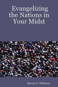 Paperback Evangelizing the Nations in Your Midst Book