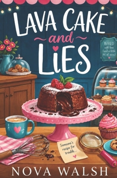 Lava Cake and Lies (Moonstone Bakery Mystery Series) - Book #1 of the Moonstone Bakery