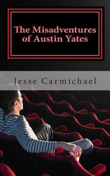 Paperback The Misadventures of Austin Yates: Learnt Behavior Book