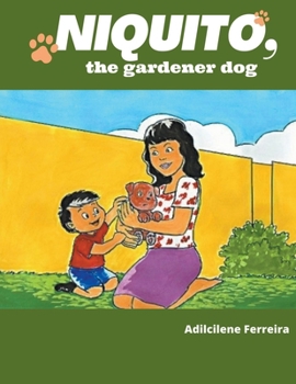 Paperback Niquito, the gardener dog Book