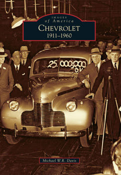 Chevrolet: 1911-1960 - Book  of the Images of America: Michigan