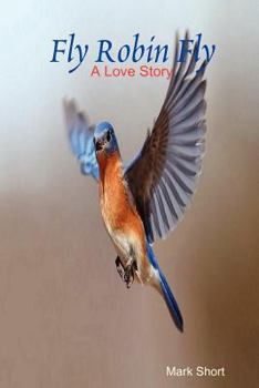 Paperback Fly Robin Fly Book