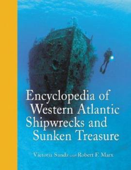 Paperback Encyclopedia of Western Atlantic Shipwrecks and Sunken Treasure Book