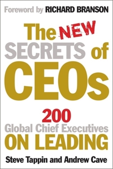 Paperback The New Secrets of CEOs: 200 Global Chief Executives on Leading Book