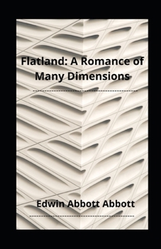Paperback Flatland: A Romance of Many Dimensions illustrated Book