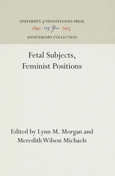 Hardcover Fetal Subjects, Feminist Positions Book