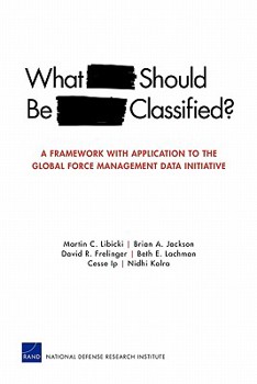 Paperback What Should Be Classified?: A Framework with Application to the Global Force Management Data Initiative Book