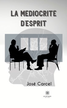 Paperback La médiocrité d'esprit [French] Book