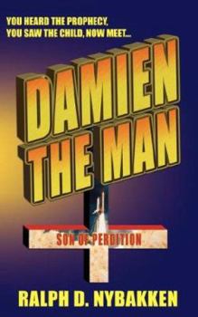 Paperback Damien the Man: The Son of Perdition Book