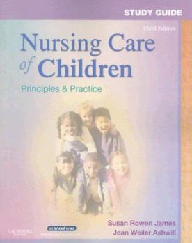 Paperback Study Guide for Nursing Care of Children: Principles & Practice Book