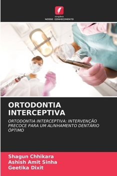 Ortodontia Interceptiva (Portuguese Edition)