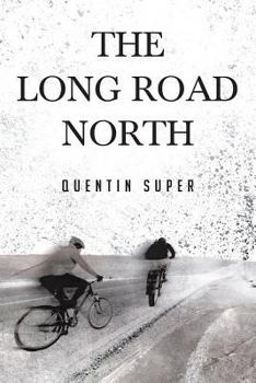 Paperback The Long Road North Book