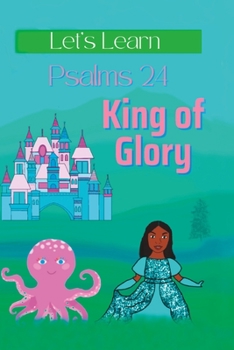 Paperback Psalms 24: King of Glory Book