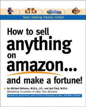 Paperback How to Sell Anything on Amazon...and Make a Fortune! Book