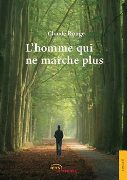 Paperback L'homme qui ne marche plus [French] Book