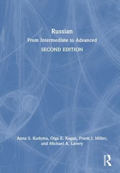 Hardcover Russian: From Intermediate to Advanced [Russian] Book