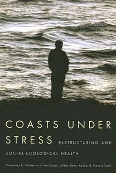 Paperback Coasts Under Stress: Restructuring and Social-Ecological Health Book