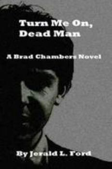 Paperback Turn Me On, Dead Man Book