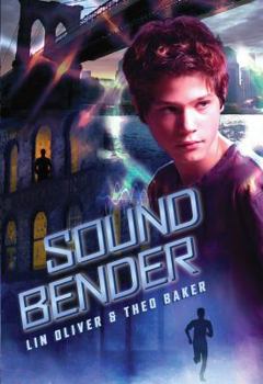 Sound Bender - Book #1 of the Sound Bender
