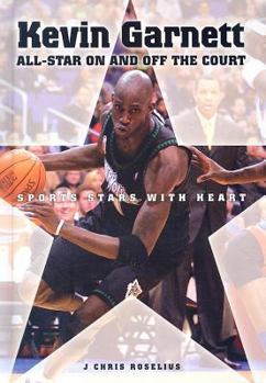Library Binding Kevin Garnett: All-Star on and off the Court Book