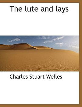 Paperback The Lute and Lays Book