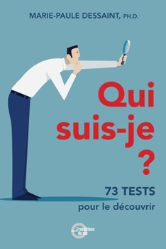 Paperback Qui suis-je?: 73 tests pour le découvrir [French] Book