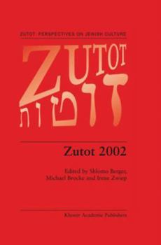 Zutot 2002 (Zutot: Perspectives on Jewish Culture)