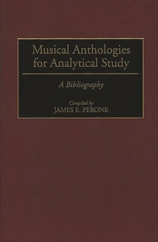 Hardcover Musical Anthologies for Analytical Study: A Bibliography Book