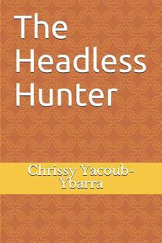 Paperback The Headless Hunter Book