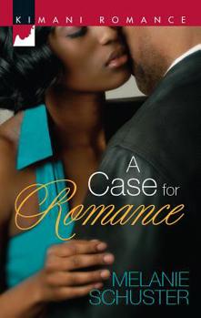 A Case For Romance (Kimani Romance) - Book #3 of the Friends & Lovers